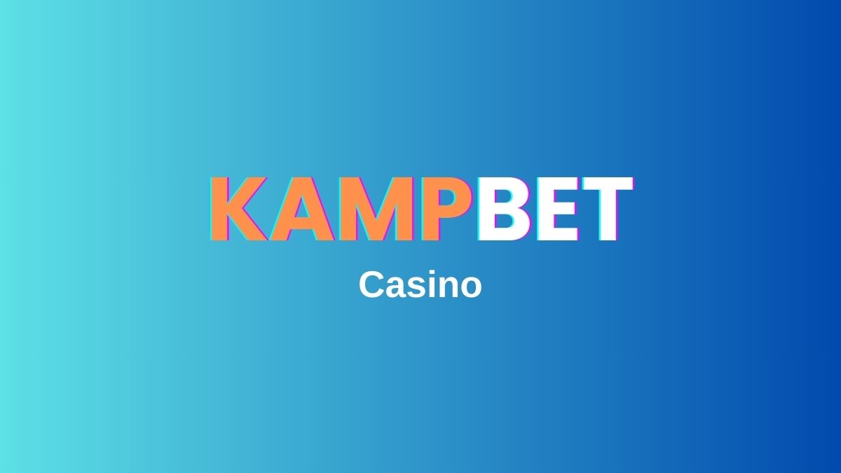 Kampbet Casino